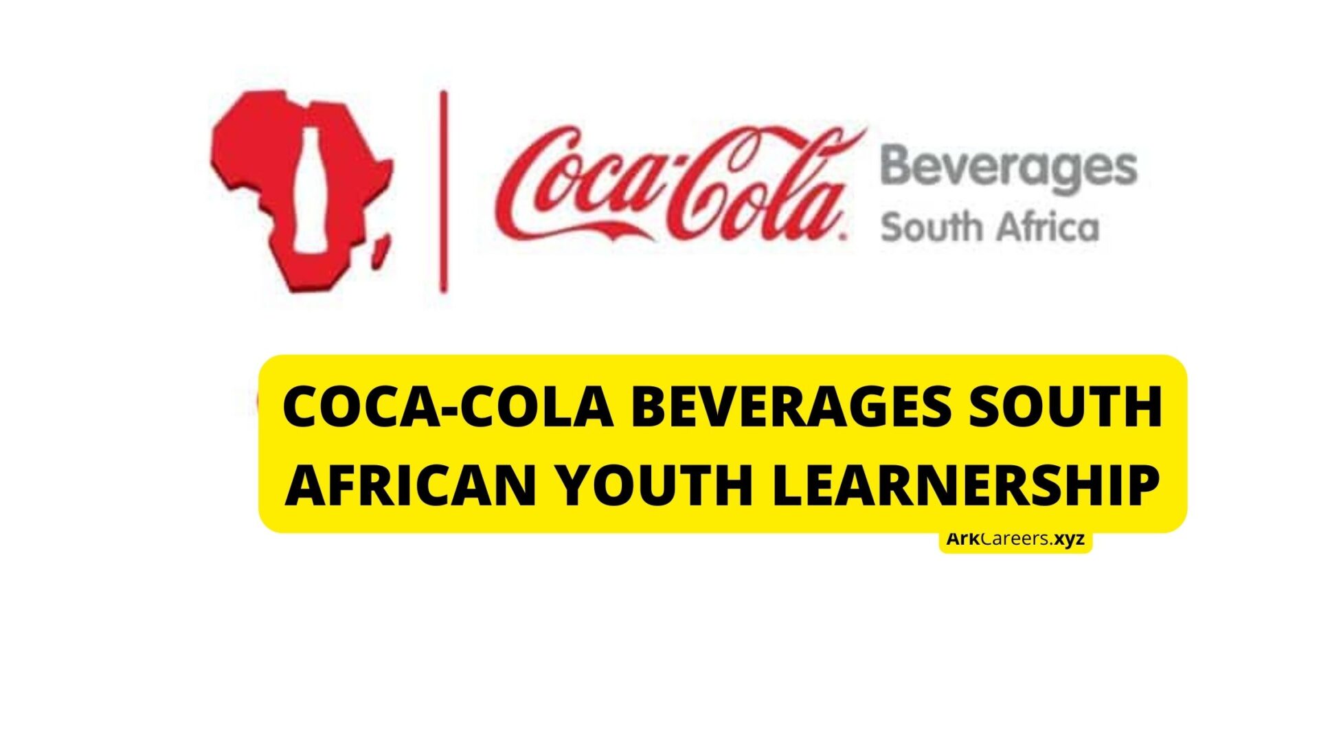 COCA COLA BEVERAGES SOUTH AFRICAN YOUTH LEARNERSHIP ArkCareers Xyz