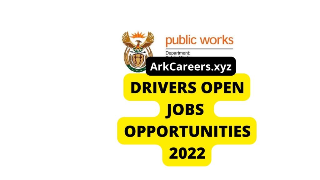 DRIVERS OPEN JOBS OPPORTUNITIES 2022