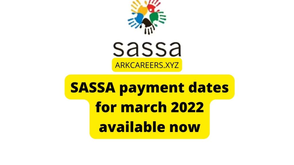sassa payment dates for march 2022 available now