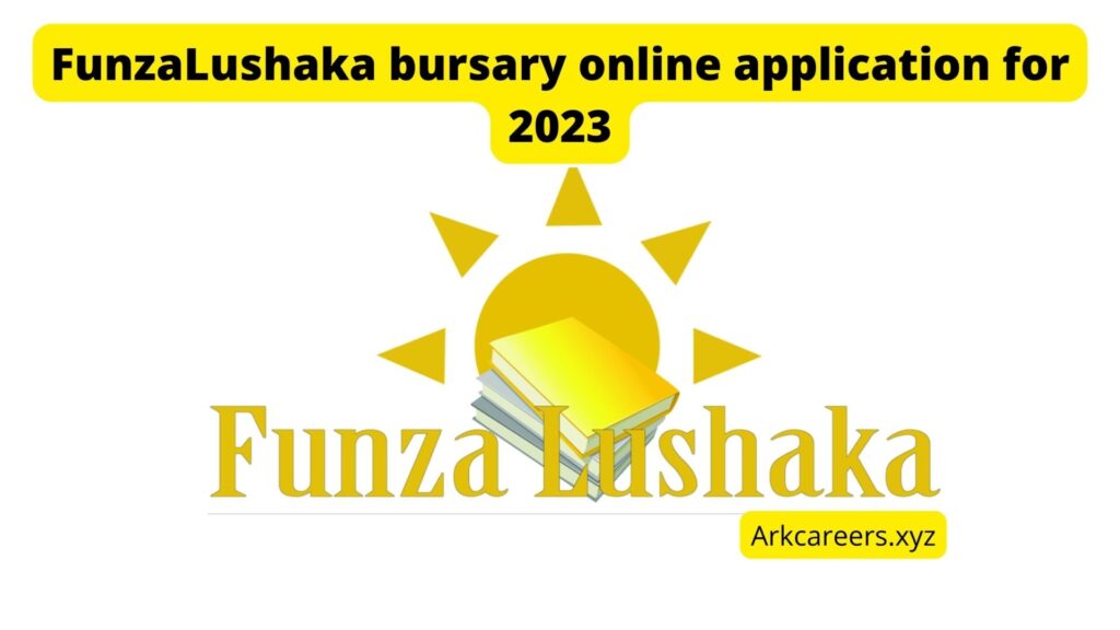 FunzaLushaka bursary online application for 2023
