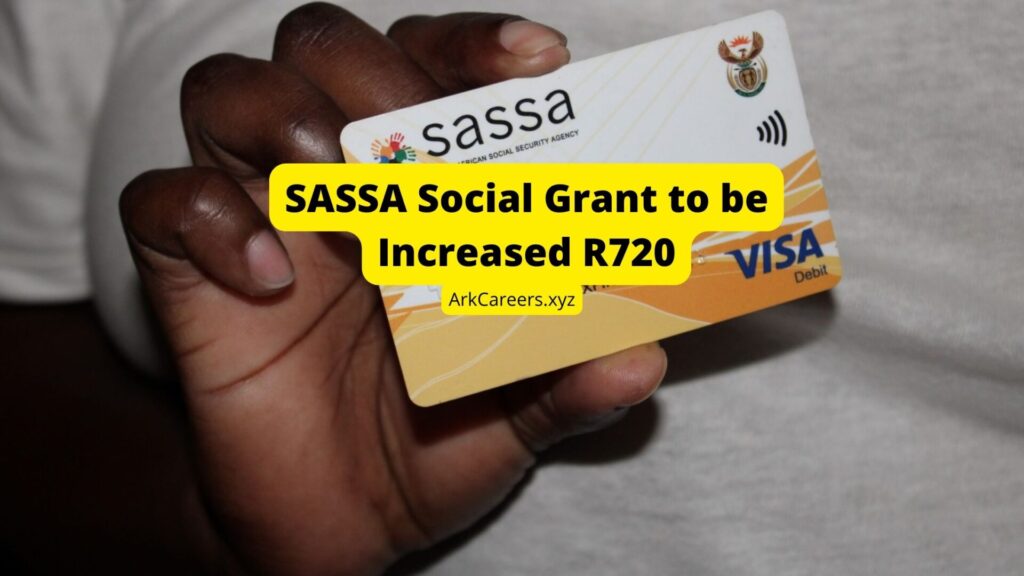 SASSA Social Grant to be Increased R720
