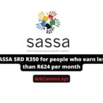SASSA SRD R350 for people who earn less than R624 per month