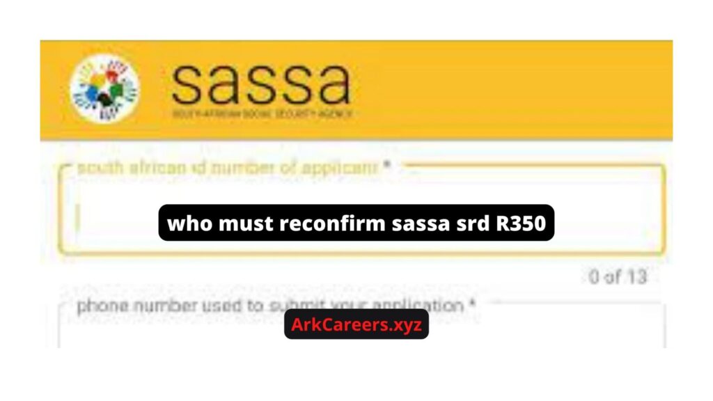 Who should Reconfirm SASSA SRD R350 Grant under new rules